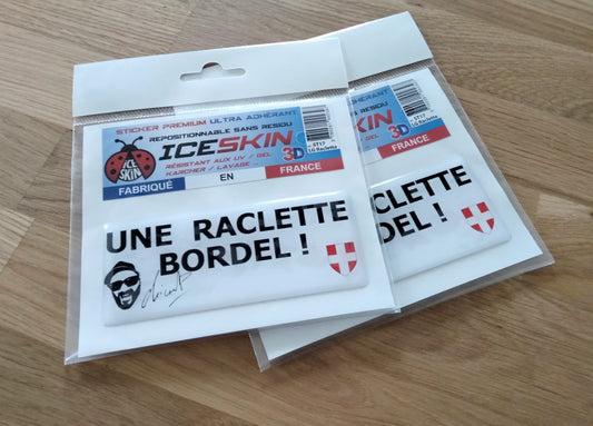Lot de 2 Stickers Une Raclette Bordel ! By CHICANDIER